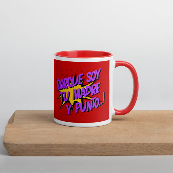 Porque Soy Tu Madre Y Punto – Personalized Ceramic Mug